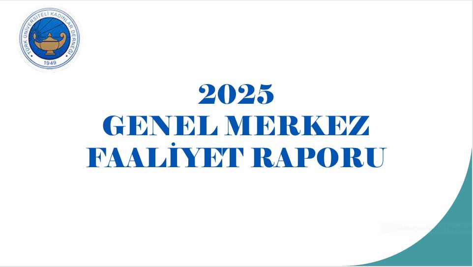 TÜKD 2025 YILI FAALİYET RAPORU